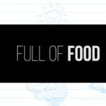 Full of Food Sign