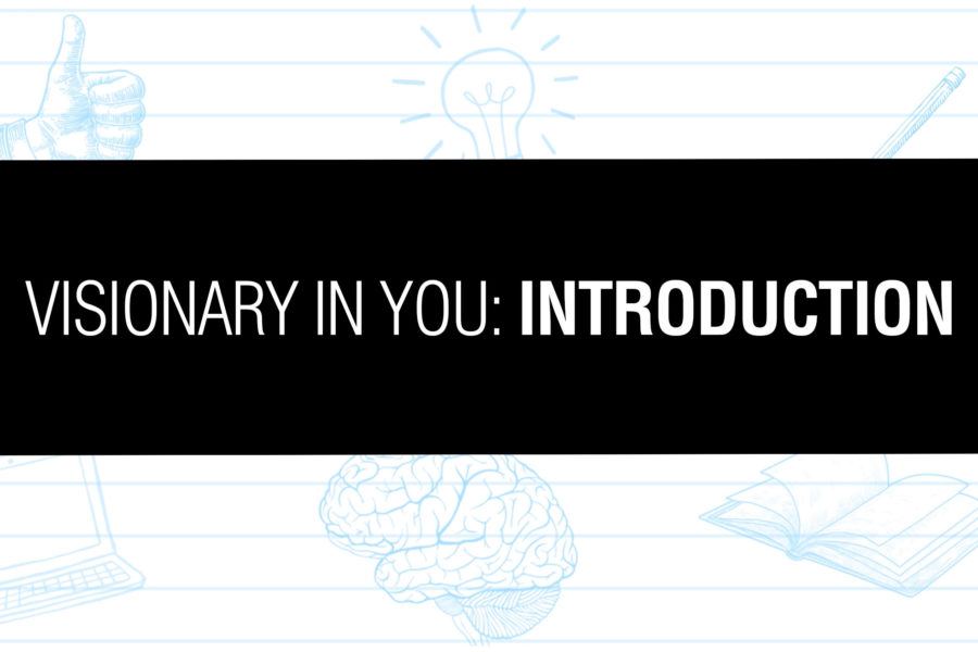 Innovative Tips for the Visionary in You: Introduction