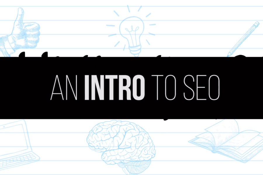 An Intro to SEO